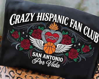 Crazy Hispanic Spurs Fan PNG, Funny Basketball Fan PNG, Game Day Shirt Design, San Antonio Spurs Supporter Sublimation, Sports Lover Gift