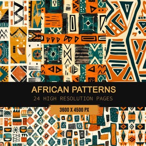 May include: A collection of colorful African patterns in orange, teal, and black. The patterns feature geometric shapes and tribal designs. The text "AFRICAN PATTERNS" and "24 HIGH RESOLUTION PAGES" is displayed on a black banner. The image resolution is 3600 x 4500 px.