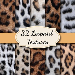 May include: An image displaying 32 leopard textures in diverse shades of brown, black, and white. The textures exhibit varied patterns and fur details. A banner with the text "32 Leopard Textures" is also present.