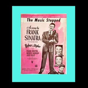 Frank Sinatra. Original Sheet Music 1943 &quot;The Music Stopped&quot;
