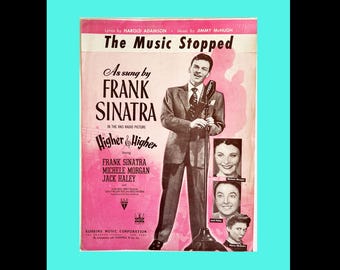 Frank Sinatra. Original Sheet Music 1943 "The Music Stopped"