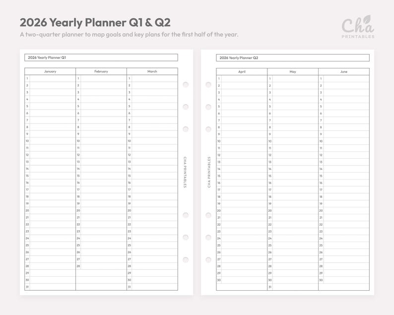 May include: A white 2026 yearly planner with Q1 and Q2 sections. The planner includes sections for January, February, March, April, May, and June. The text "CHA PRINTABLES" is visible on the side.