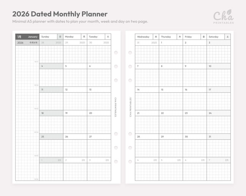 May include: A 2026 dated monthly planner layout on two pages with a grid pattern. The text reads 2026 Dated Monthly Planner, Cha Printables, and includes days of the week in English and Japanese. The white pages feature six binder holes.