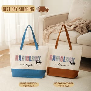 May include: Two canvas tote bags with the text "RADIOLOGY Tech" and a name. One bag has a blue base and handles, the other has a brown base and handles. The text "NEXT DAY SHIPPING" is at the top.