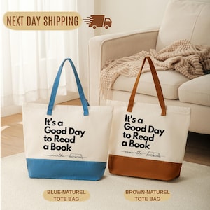 May include: Two canvas tote bags with the text "It's a Good Day to Read a Book." One bag has blue handles and a blue base, the other has brown handles and a brown base. Both bags have the name "Samantha" printed below the text.