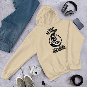 Moletom "Eu Lutei Contra o Sistema" - Moletom "Guerreiro Engraçado" - Moletom "Rebelde Sarcástico" - Moletom Estampado Unissex