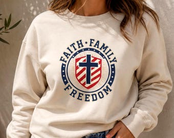 Faith Family Freedom Crewneck Sweatshirt | Patriotic Faith-Based July 4th Vintage Americana