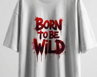 Camiseta urbana extragrande con gráfico de peso pesado "Born To Be Wild"