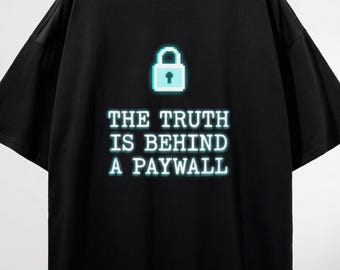 The Truth Is Behind A Paywall Pixel Art Loose Drop Shoulder Streetwear Tee
