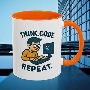 Think Code Repeat Coffee Mug | Programmer Gift, Geek & Coder Mug