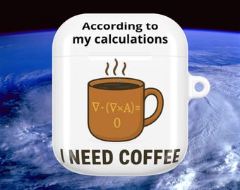 Segundo meus cálculos, preciso de café. Capa para AirPods | Acessório tecnológico divertido para geeks