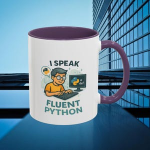 Python Mug | I Speak Fluent Python Coffee Cup | Programmer Gift image 16