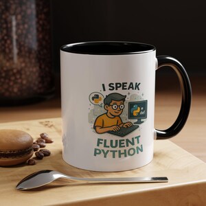 Python Mug | I Speak Fluent Python Coffee Cup | Programmer Gift image 6