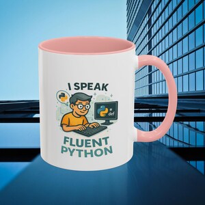 Python Mug | I Speak Fluent Python Coffee Cup | Programmer Gift image 4