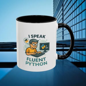 Python Mug | I Speak Fluent Python Coffee Cup | Programmer Gift image 2