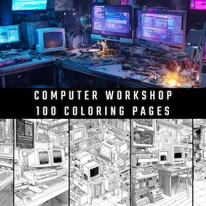 May include: A digital illustration of a computer workshop with multiple monitors, keyboards, and computer components. The image includes the text "COMPUTER WORKSHOP 100 COLORING PAGES" and several black and white coloring page examples.
