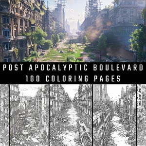 May include: A digital art image of a post-apocalyptic boulevard with ruined buildings and overgrown vegetation. The image includes the text "POST APOCALYPTIC BOULEVARD 100 COLORING PAGES" in a black banner. Below the main image are six black and white line drawings of the same scene.