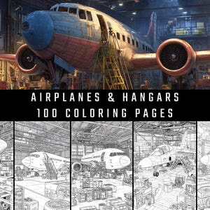 May include: An image featuring a detailed illustration of an airplane in a hangar, with the text "AIRPLANES & HANGARS 100 COLORING PAGES." The image also includes several black and white line drawings of airplanes in hangars.