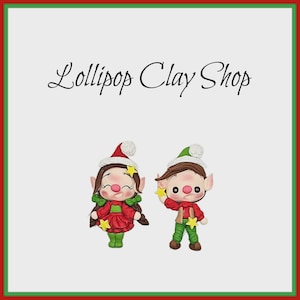 May include: Two Christmas elf figurines, one female and one male, with rosy cheeks and star accents. The female elf wears a red dress and the male elf wears a red jacket. The text "Lollipop Clay Shop" is above the figurines.