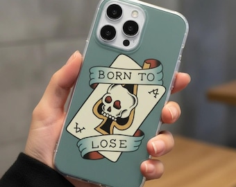 Born to Lose Phone Case Traditional Tattoo Flash Skull & Ace