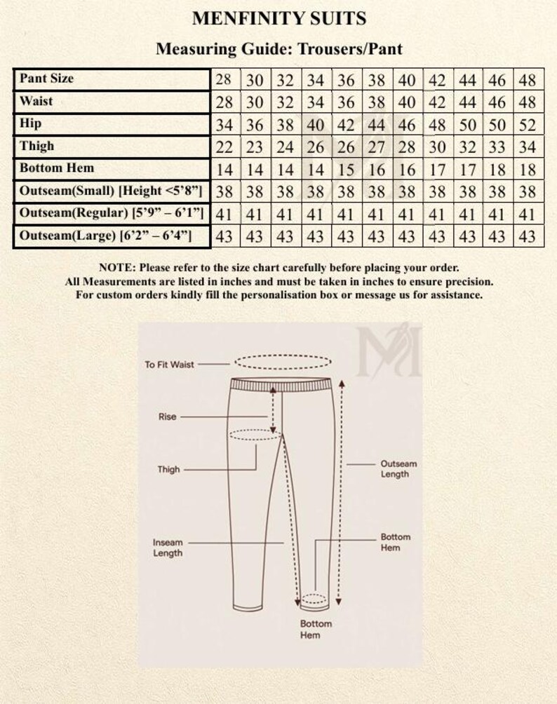 May include: A detailed size chart for trousers/pants, including waist, hip, thigh, and bottom hem measurements in inches. The chart also provides outseam measurements for different heights, and a diagram illustrating key measurement points.