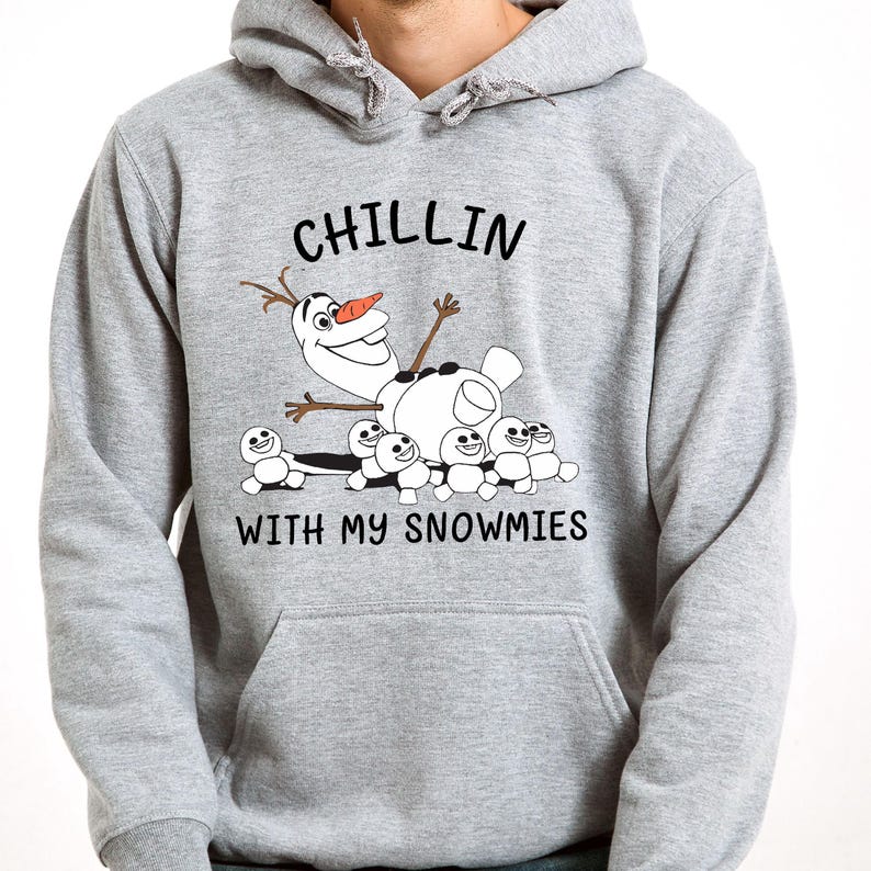 A gray hoodie with a graphic of a cartoon character and text that says "Chillin with my snowmies".