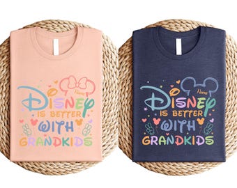 Custom Disneyland Trip Shirt, Disney Is Better With Grandkids Shirt, Disney Grandparents Shirt, Disney Vacation Shirt, Magic Kingdom Shirt
