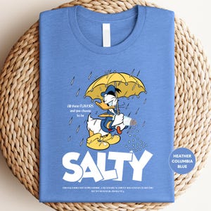 Salty Girl Shirt, Disney Donald Duck Salty Shirt, Womens Vintage T-Shirt, Rainy Shirt, Donald Duck Umbrella Shirt, Salty Shirt, Disney Tee imagem 3