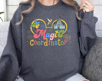 Magic Coordinator Sweatshirt, Disney Sweater, Disney Family Crewneck, Disneyland Trip Sweatshirt, Disneyworld Tee, Disney Group Coordinator