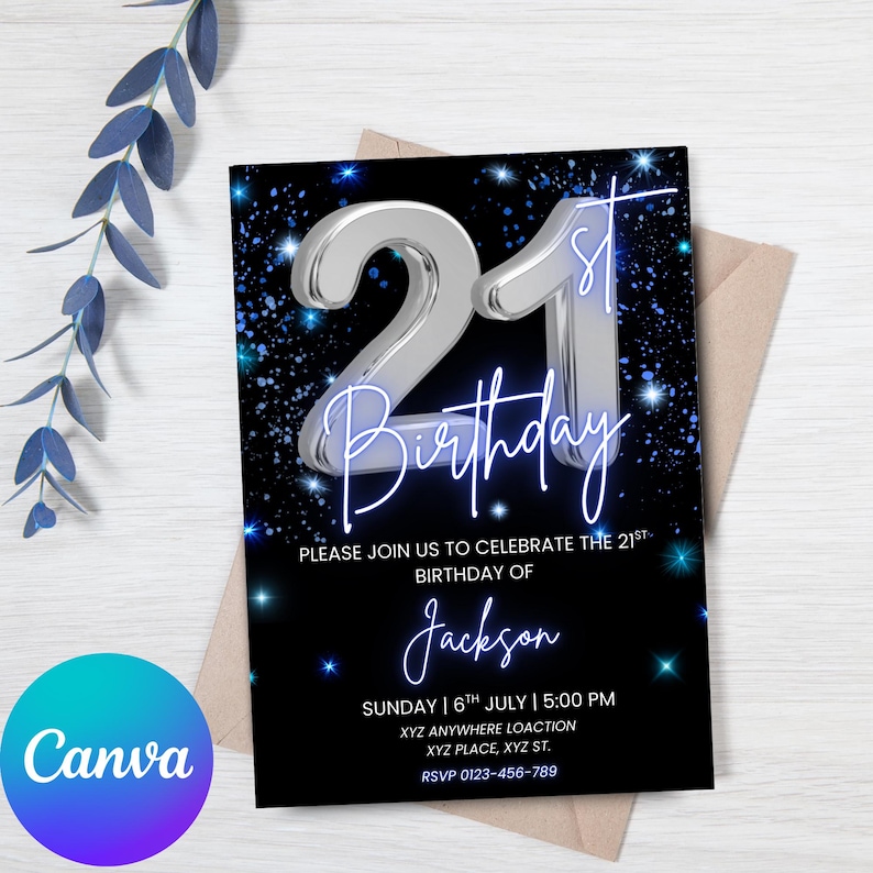 May include: A black and blue 21st birthday invitation with silver accents. The invitation includes the text "21st Birthday" and "Jackson", along with event details. The Canva logo is visible in the bottom left corner.