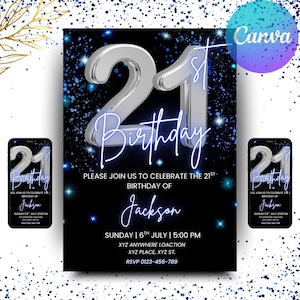 May include: A black and blue 21st birthday invitation with silver accents. The invitation includes the text "21st Birthday" and event details. Two smartphones display the same invitation design. The Canva logo is in the upper right corner.