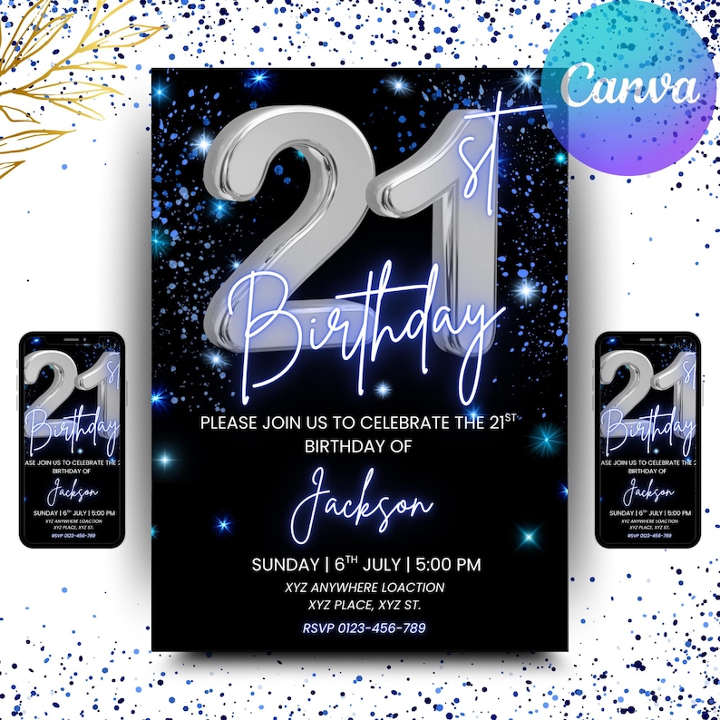 May include: A black and blue 21st birthday invitation with silver accents. The invitation includes the text "21st Birthday" and event details. Two smartphones display the same invitation design. The Canva logo is in the upper right corner.