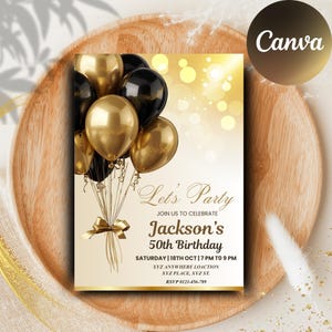 May include: A party invitation with gold and black balloons. The invitation reads "Let's Party" and announces Jackson's 50th Birthday on October 18th. The Canva logo is in the upper right corner.