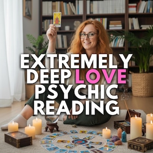 May include: A woman with red hair and glasses holds up a tarot card. The image includes the text "EXTREMELY DEEP LOVE PSYCHIC READING". Candles, tarot cards, and a crystal ball are arranged on the floor.