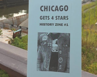 Chicago Gets 4 Stars History Zine #1