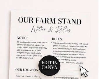 May include: A white sign template with the text "Editable Farm Stand Sign Template." The sign includes sections for "Notice & Rules" and "Our Location." A black circle with "Edit in Canva" is in the center. The sign is designed for farm stand owners.