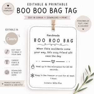 May include: A white rectangular Boo Boo Bag tag with black text and a twine loop. The text reads: Handmade BOO BOO BAG, When little accidents come your way, this cozy friend will save the day, Heat up in the microwave for 20-30 seconds, Keep in the freezer or cool for at least 1 hour, Contains: White Rice.