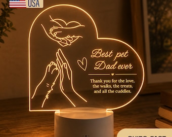Best Pet Dad Ever LED Lamp, Dog Dad Gift, Gifts for him, Pet Lover Acrylic Lamp, Father’s Day Gift for Pet Owner
