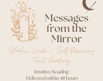 Messages from the Mirror - Shadow Work / Self-Discovery Tarot Reading (48 Hour Delivery)