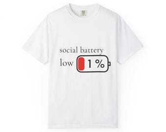 Social Battery Low Shirt, Introvert Humor, Minimal Tee