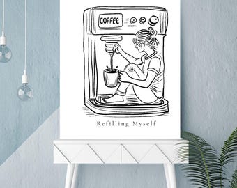 Woman in Coffee Machine Line Art Print, Self-Care Illustration (Digital Download)
