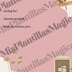 May include: A pink saving tracker with text that reads "Saving tracker", "saving for:", "Amount needed:" and "what motivates you:". The design includes floral elements and a ticket with dollar bills.