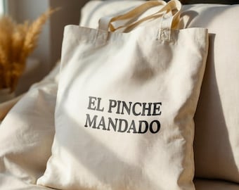 El Pinche Mandado Tragetasche, lustiges Geschenk, Canvas Tragetasche, mexikanische Tragetasche, Canvas Tasche, lustige Tragetasche, Einkaufstasche