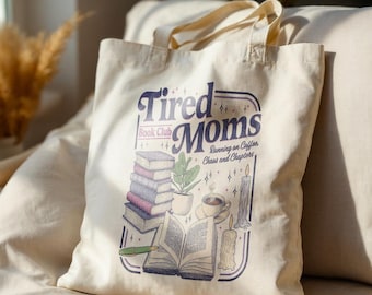 Tired Moms Book Club Tote Bag, Canvas Tote Bag, Funny Mom Gift, Cute Bag, Mom Life, 100% Cotton, Motherhood Gift, Book Lover Gift
