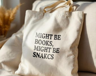 Might Be Books Tote Bag, Book Lover Gift, Cute Tote Bag, Bookish Gift, Canvas Tote Bag, Bookworm Gift, Aesthetic Tote Bag, Book Girlie