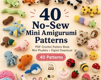 40 No Sew Mini Amigurumi Plushies Pattern Bundle | Animals, Water, Toys & Food | Intermediate PDF