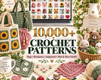 10,000+ Crochet Pattern Bundle | Bags, Bandanas, Amigurumi, Mini & Micro Motifs (Digital Download)