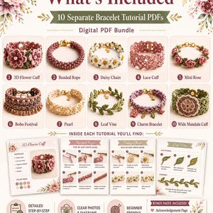 May include: Digital PDF bundle featuring 10 bracelet tutorials. The image showcases various bracelet designs, including floral, beaded, and leaf-themed styles. Each tutorial includes detailed instructions, clear photos, and diagrams. The bundle is beginner-friendly.