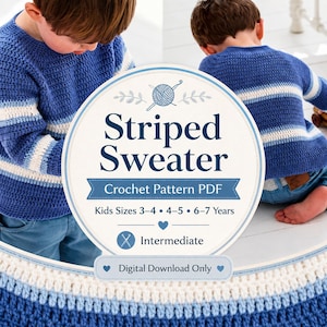 Könnte beinhalten: Eine digitale Häkelanleitung als PDF für einen gestreiften Pullover in den Kindergrößen 3-4, 4-5 und 6-7 Jahre. Die kreisförmige Grafik enthält den Text Striped Sweater, Crochet Pattern PDF, Kids Sizes 3-4, 4-5, 6-7 Years, Intermediate und Digital Download Only.