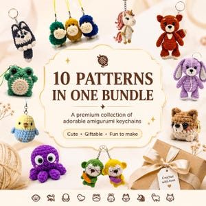 May include: A collection of ten crocheted amigurumi keychains featuring various animals including a frog, octopus, unicorn, and fox, surrounding a central sign that reads 10 PATTERNS IN ONE BUNDLE, A premium collection of adorable amigurumi keychains.